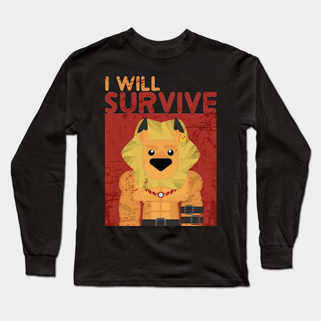 I will Survive Long Sleeve T-Shirt by Deramon Digoyo